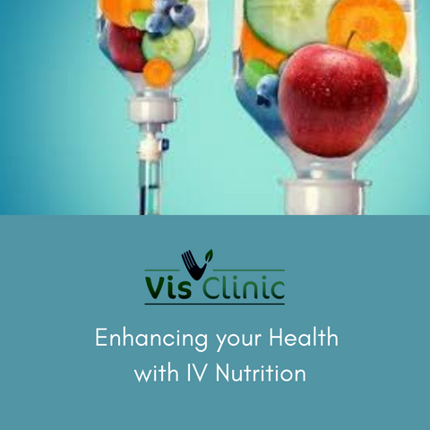 Enhancing you Health with IV Nutrition